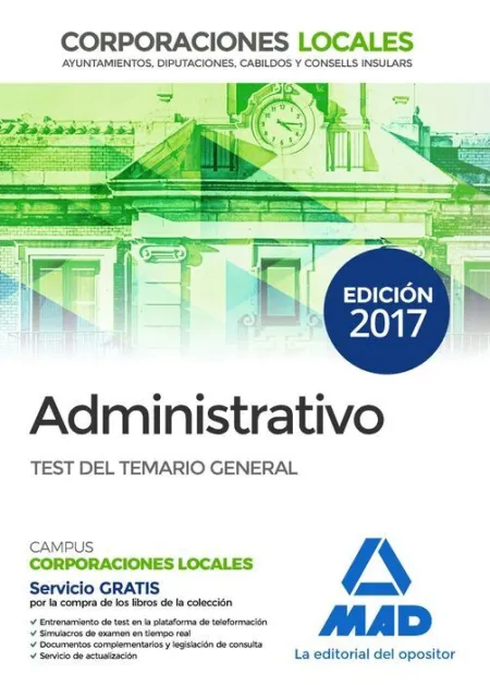 017 Test Administrativos de las Corporaciones Locales. Test del Temario General