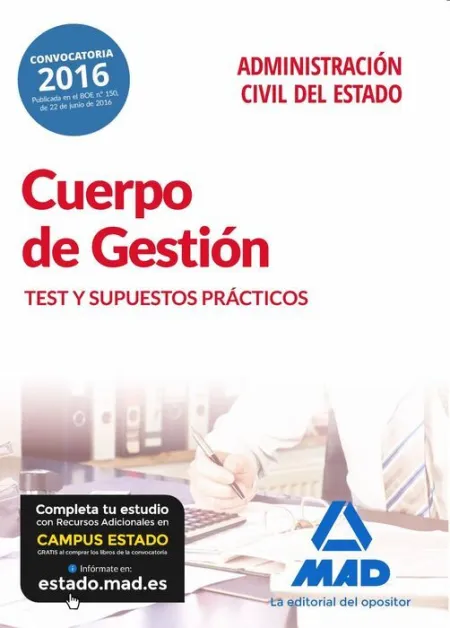 016 Test/Sup Gestion Administracion Civil del Estado Test y Supuestos Practicos