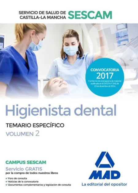 017 (Castilla-La Mancha) T2 Higienista Dental Servicio Salud Castilla-La Mancha (Sescam). Temario