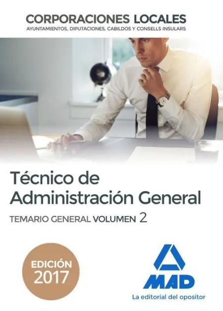 017 T2 Tecnico Administracion General Corporaciones Locales -Temario General