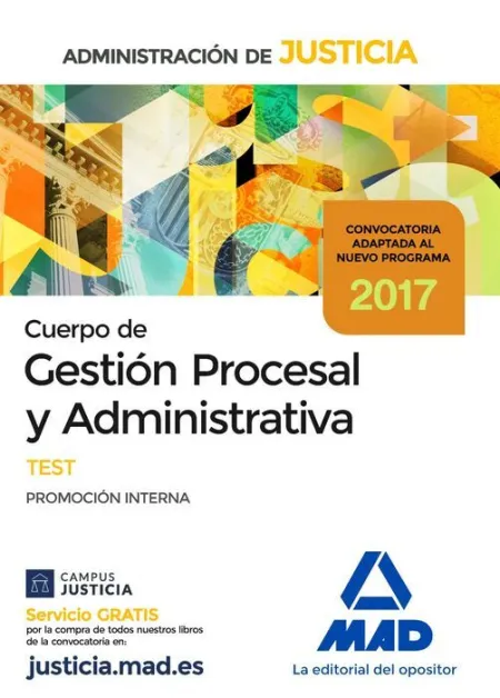 017 Test (Interna) Gestion Procesal y Administrativa Administracion de Justicia. Promocion Intena