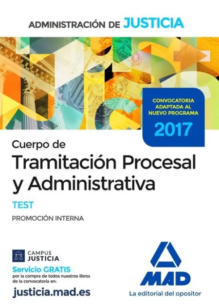 017 Test (Interna) Tramitación Procesal y Administrativa Administracion Justicia -Promocion Interna