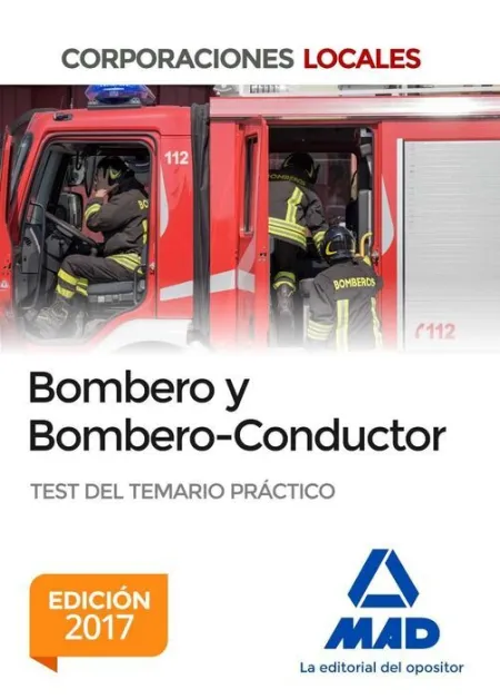 017 Test del Temari Practico Bombero y Bombero-Conductor Corporaciones Locales