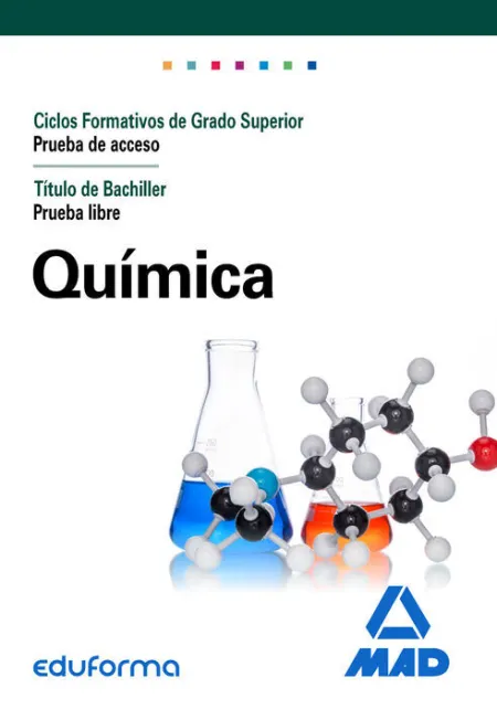 018 Química. Acceso Ciclos Formativos Grado Superior. Titulo de Bachiller. Prueba Libre.