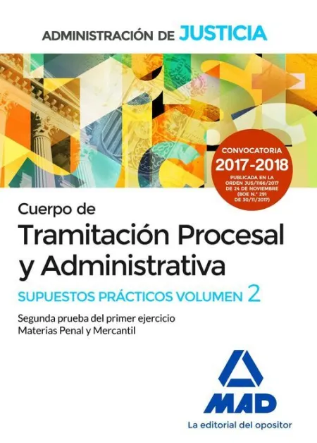 018 (Libre) T2 Sup Tramitación Procesal y Administrativa Administracion Justicia -Supuestos Prácticos