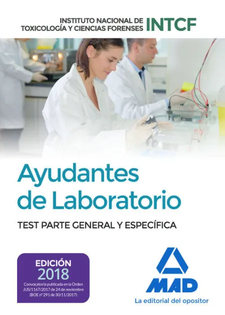 018 Test General/Especif Ayudantes de Laboratorio Instituto Nacional Toxicología y Ciencias Forense