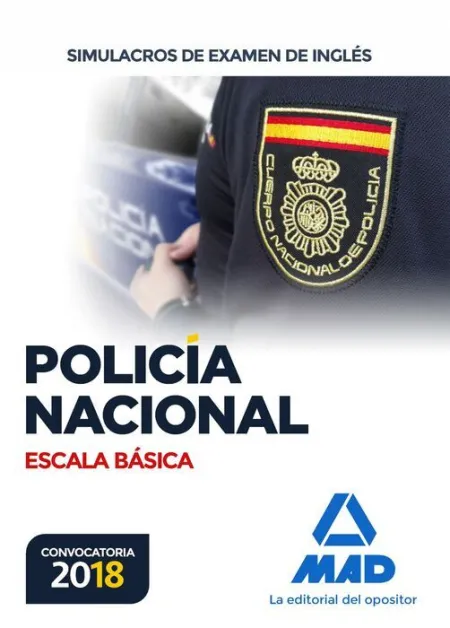 018 Sim Ingles Policía Nacional Escala Basica. Simulacros de Examen de Inglés