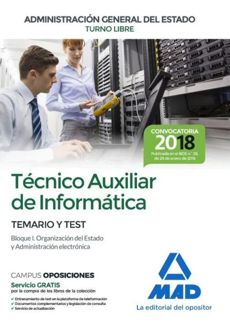 018 (Libre) Técnico Auxiliar Informática Administración General del Estado.