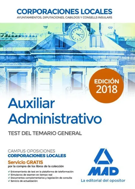 018 Test Auxiliar Administrativo de Corporaciones Locales. Test del Temario General
