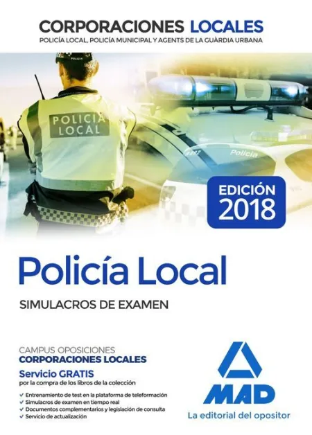018 Sim Policía Local Corporaciones Locales. Simulacros de Examen