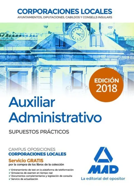 018 Sup Auxiliar Administrativo Corporaciones Locales. Supuestos Practicos