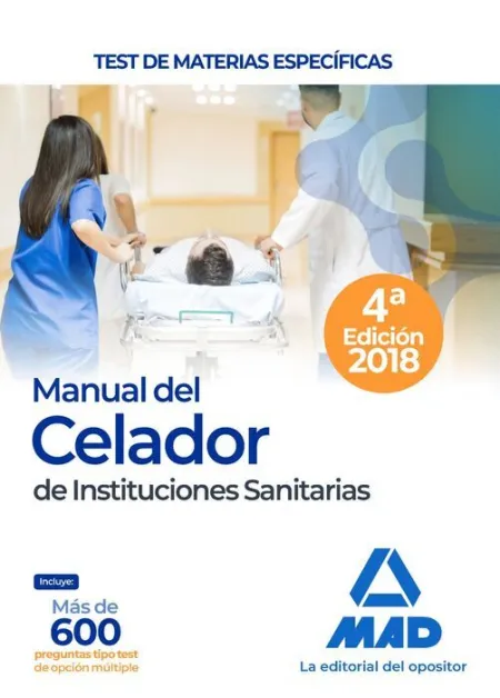 018 Test Especif. Celador Instituciones Sanitarias. Test de Materias Específicas