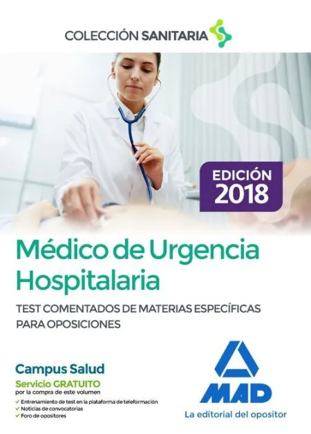 018 Médico Urgencia Hospitalaria. Test Comentados de Materias Específicas para Oposiciones