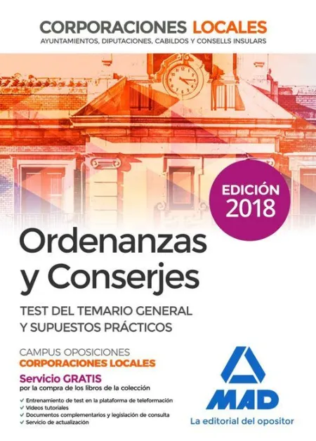 018 Test/Sup Ordenanzas y Conserjes Corporaciones Locales. Test del Temario General y Supuestos Practicos