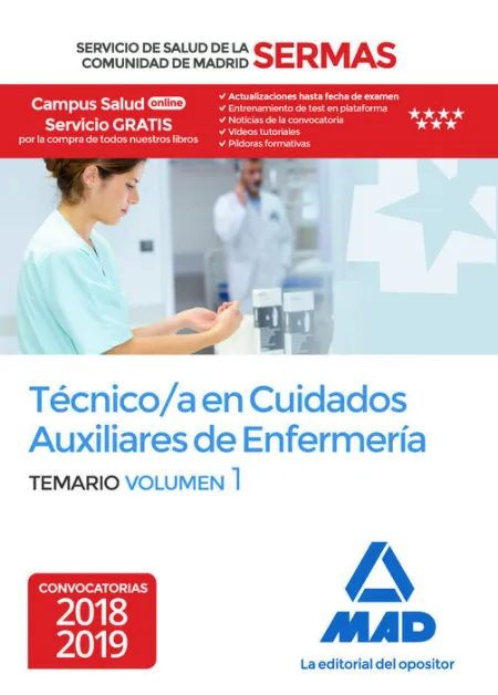 018 T1 (Madrid) Técnico en Cuidados Auxiliares de Enfermería del Servicio de Salud de la Comunidad de Madrid (Sermas)