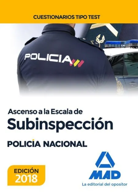 018 Ascenso Escala de Subinspección Policía Nacional -Cuestionarios Tipo Test