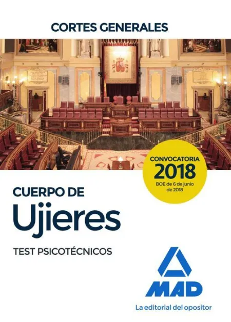 018 Cuerpo de Ujieres de las Cortes Generales. Test Psicotécnicos