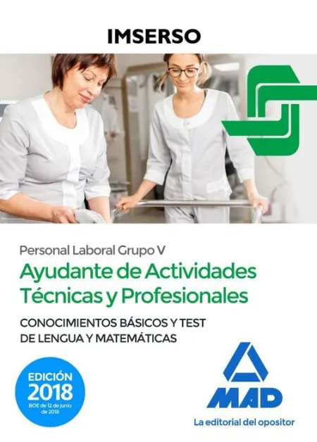 018 Imserso Ayudantes de Actividades Técnicas y Profesionales. Personal Laboral Grupo V
