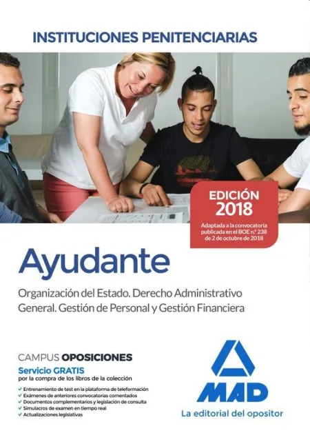 018 Ayudante de Instituciones Penitenciarias Organización del Estado. Derecho Administrativogeneral