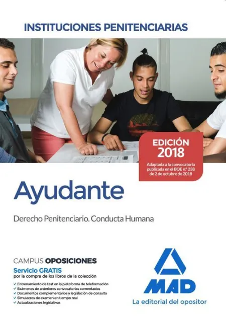 018 Ayudante de Instituciones Penitenciarias. Derecho Penitenciario. Conducta Humana