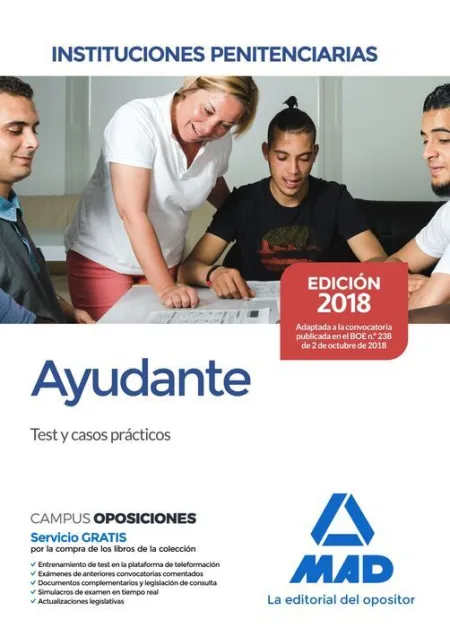 018 Test/Casos Ayudante Instituciones Penitenciarias. Test y Casos Prácticos