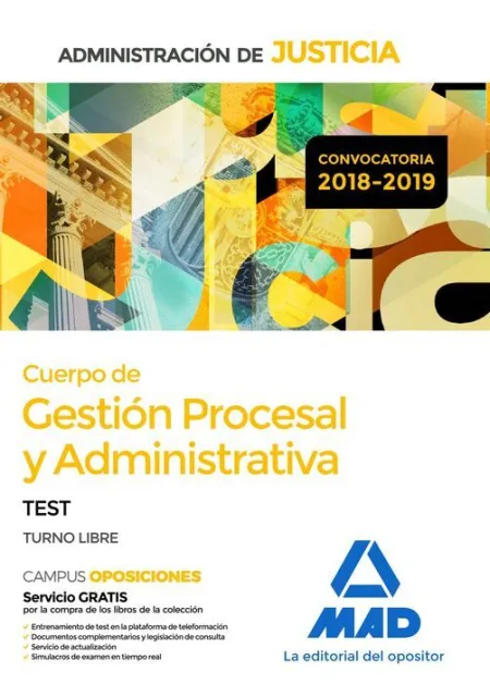 018 Test (Libre) Cuerpo Gestión Procesal y Administrativa de la Administración de Justicia. Test Turno Libre