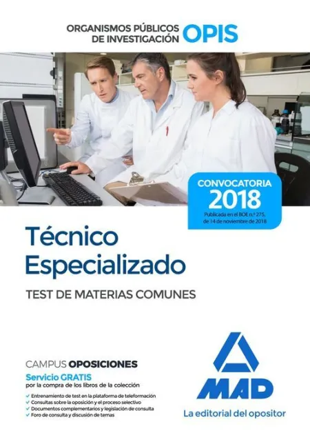018 Test Técnico Especializado de los Organismos Públicos de Investigación (Opis). Test de Materias Comunes