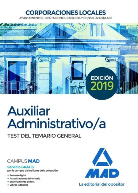 019 Test Auxiliar Administrativo/A Corporaciones Locales. Test del Temario General