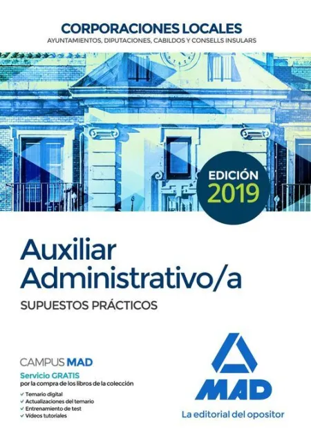 019 Sup Auxiliar Administrativo Corporaciones Locales. Supuestos Prácticos