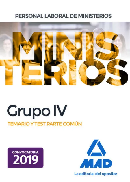 019 Grupo Iv Personal Laboral Ministerios -Temario y Test Parte Común
