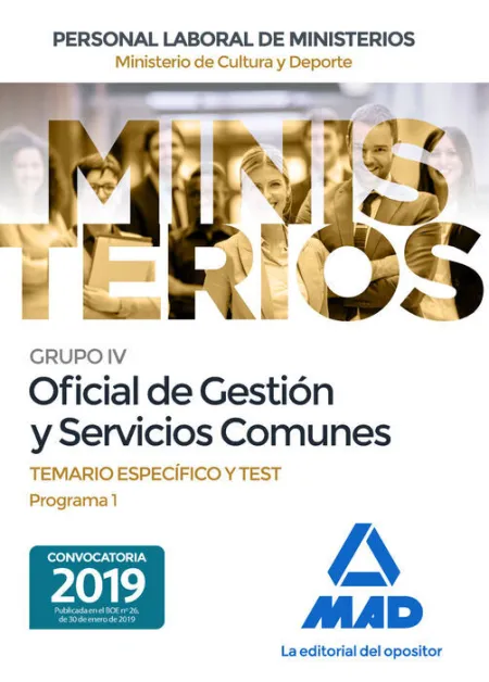 019 Grupo Iv Oficial de Gestion y Servicios Comunes -Temario Especifico y Test Programa 1