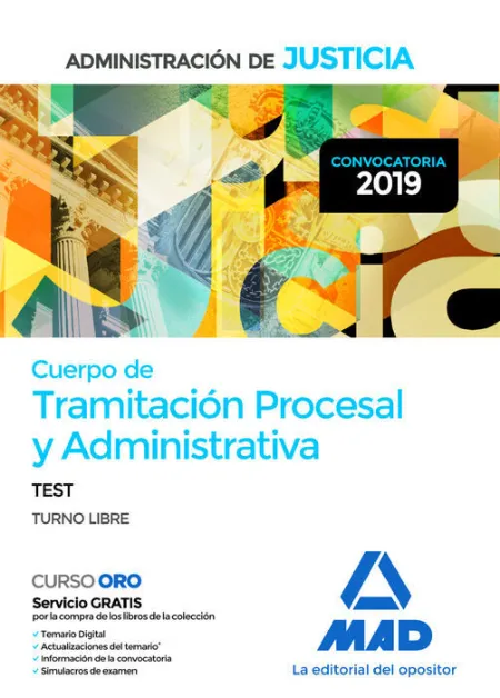 019 (Libre) Test Tramitación Procesal y Administrativa Administración Justicia