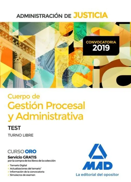 019 (Libre) Test Gestión Procesal y Administrativa Administración de Justicia