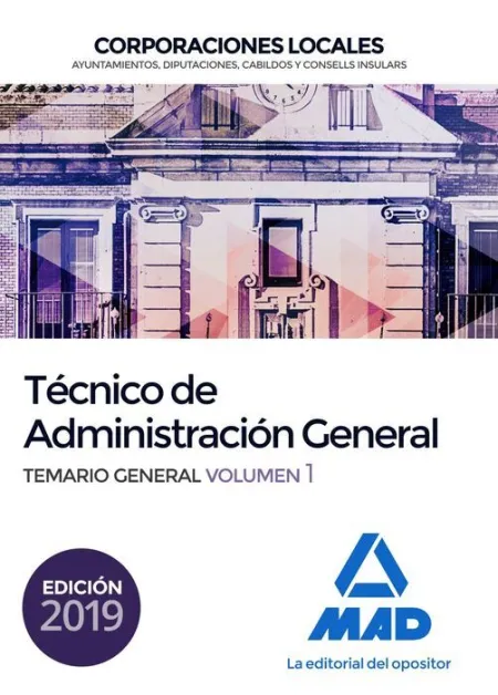019 T1 Técnico Administración Corporaciones Locales. Temario General