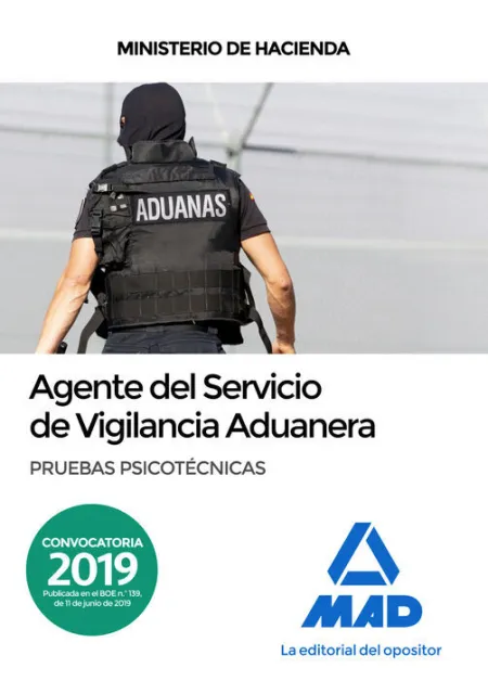 019 Psic Agentes del Servicio Vigilancia Aduanera Ministerio de Hacienda -Pruebas Psicotécnicas