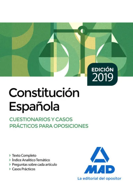019 Constitución Española. Cuestionarios y Casos Prácticos para Oposiciones