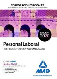 020 Test Personal Laboral Corporaciones Locales. Test Comentados y Argumentados