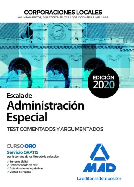 020 Test Escala Administración Especial Corporaciones Locales -Test Comentados y Argumentados