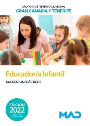 022 Supuestos Practicos Educador Infantil Grupo Iii de Personal Laboral Gran Canaria y Tenerife