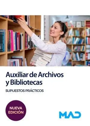 023 Supuestos Practicos Auxiliares de Archivos y Bibliotecas.
