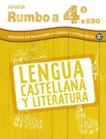 Vacaciones Lengua Rumbo a... 4ºeso (3ºeso)