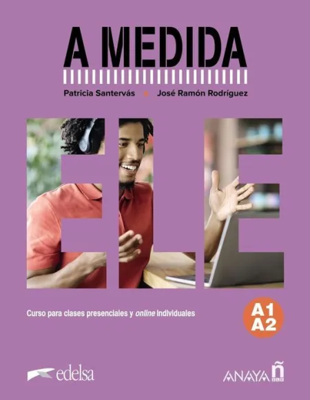A Medida. Nivel A1-A2. Curso para Clases Presenciales y Online Individuales