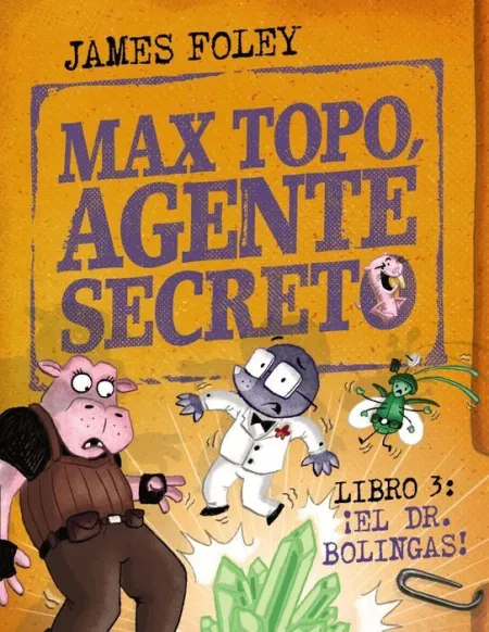 Max Topo, Agente Secreto 3: el Dr. Bolingas!