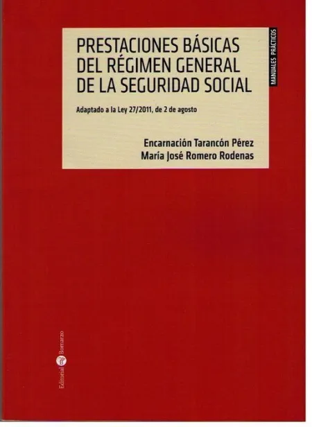 Prestaciones Básicas del Régimen General de la Seguridad Social