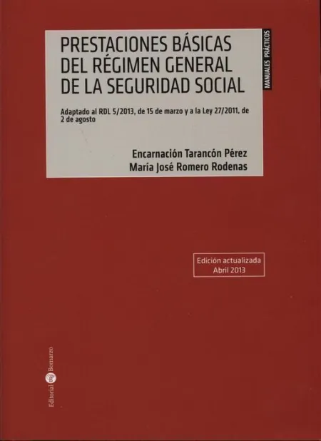Prestaciones Básicas del Régimen General de la Seguridad Social