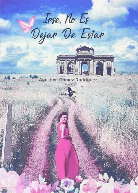 Irse, no Es Dejar de Estar