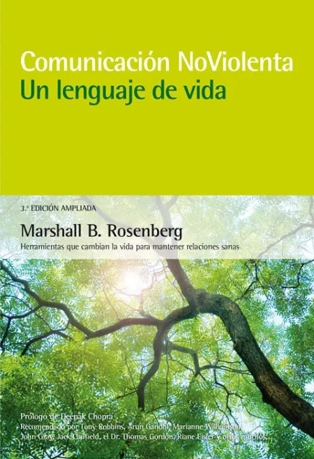 Comunicacion no Violenta. Un Lenguaje de Vida. 3ª Edicion Ampliad