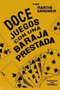 Doce Juegos con una Baraja Prestada