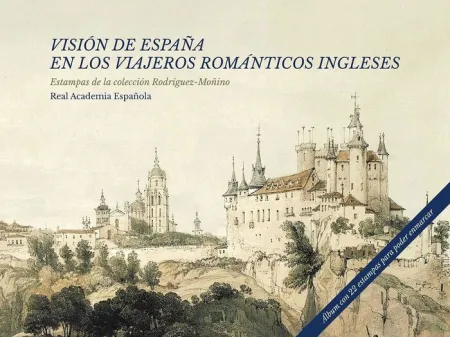 Vision de España en los Viajeros Romanticos Ingleses