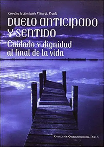 Duelo Anticipado y Sentido